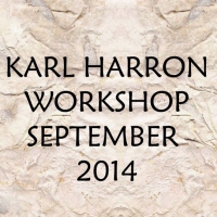 Karl Harron "The Perfect Vessel Workshop" September 2014